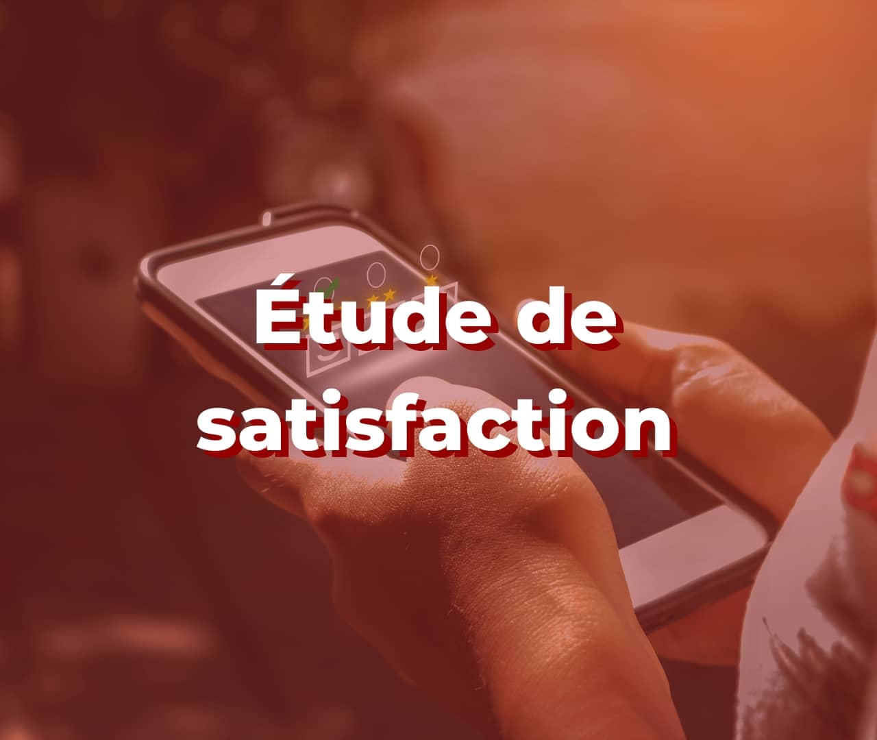 étude de satisfaction